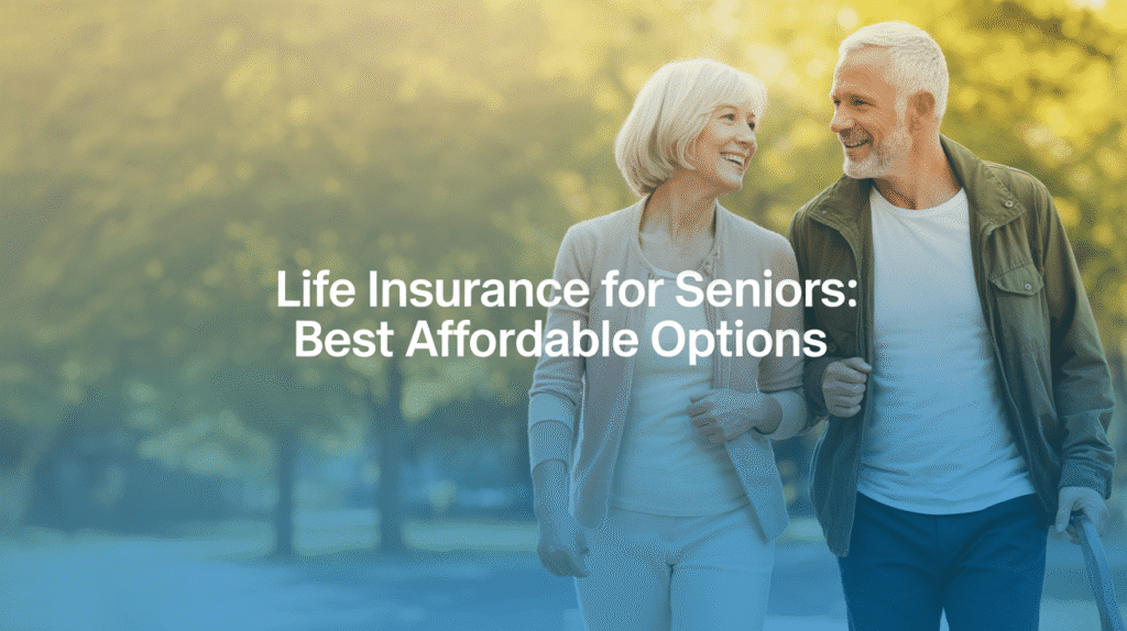 Life Insurance for Seniors